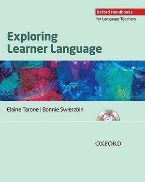 Exploring Learner Language by Bonnie Swierzbin, Elaine Tarone