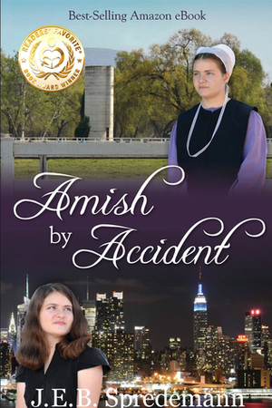 Amish by Accident by Jennifer Spredemann