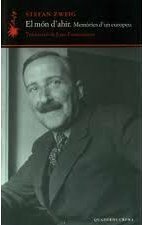 El món d'ahir by Stefan Zweig, Joan Fontcuberta