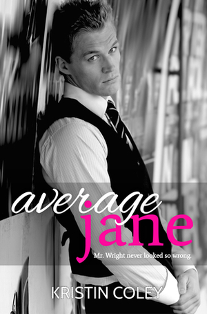 Average Jane by Kristin Coley
