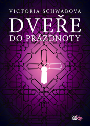 Dveře do prázdnoty by V.E. Schwab