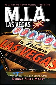 M.I.A. Las Vegas by Donna Foley Mabry