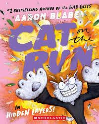 Cat on the Run in Hidden Layers! by Aaron Blabey