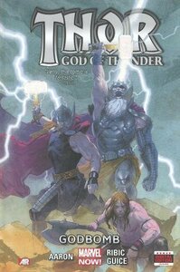 Thor: God of Thunder, Volume 2: Godbomb by Jason Aaron