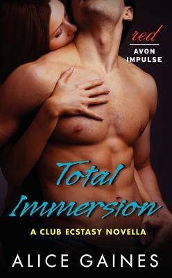 Total Immersion by Alice Gaines