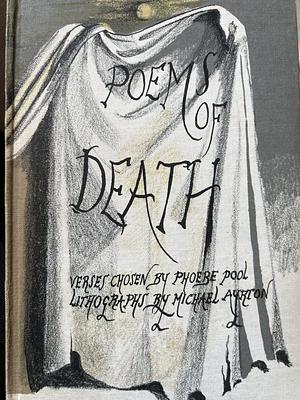 Poems of Death by Phoebe Pool