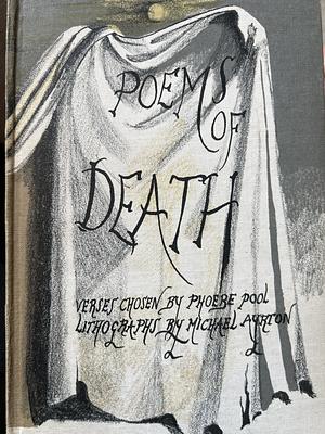 Poems of Death by Phoebe Pool