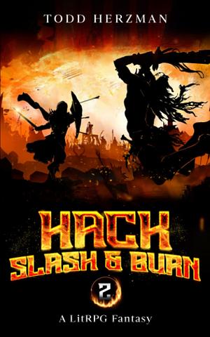 Hack, Slash & Burn 2 by Todd Herzman