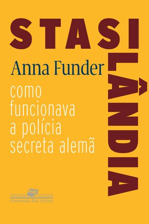 Stasilândia by Anna Funder