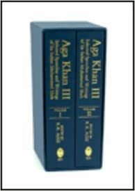 Aga Khan III: Selected Speeches and Writings by K.K. Aziz
