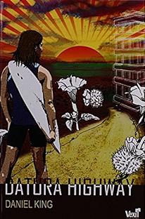 Datura Highway by Daniel King