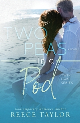 Two Peas in a Pod by Reece Taylor