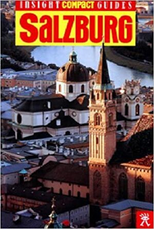 Insight Compact Guide Salzburg by Insight Guides, Margaret Sterneck