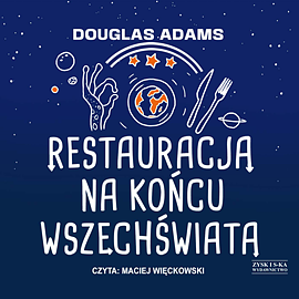 Restauracja na końcu wszechświata by Douglas Adams