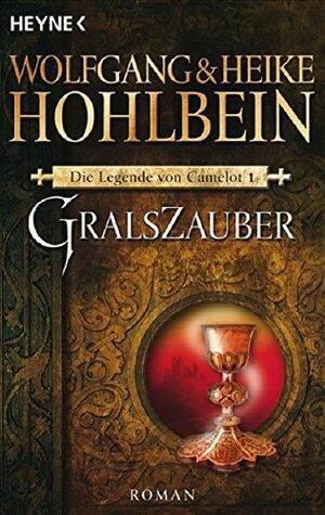 Gralszauber by Heike Hohlbein, Wolfgang Hohlbein