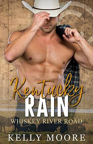 Kentucky Rain by Kelly Moore