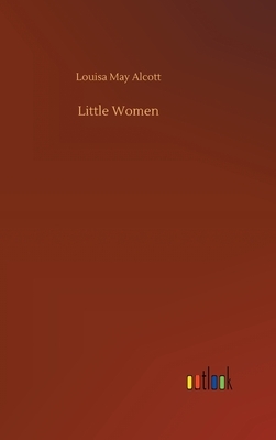 Little Women by Louisa May Alcott