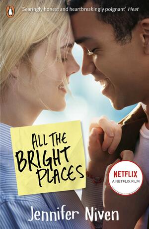 All the Bright Places: Film Tie-In by Jennifer Niven