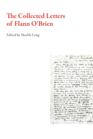 The Collected Letters of Flann O'Brien by Flann O'Brien, Maebh Long