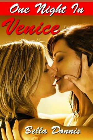 One Night In Venice by Bella Donnis