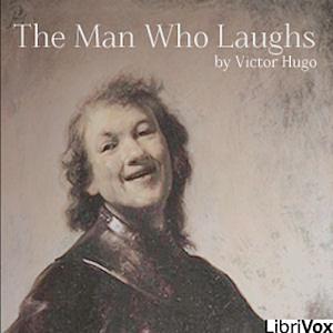 The Man Who Laughs by Victor Hugo