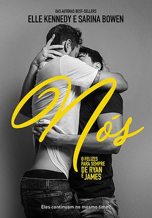 Nós: O felizes para sempre de Ryan e James by Sarina Bowen