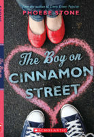 The Boy on Cinnamon Street by Phoebe Stone