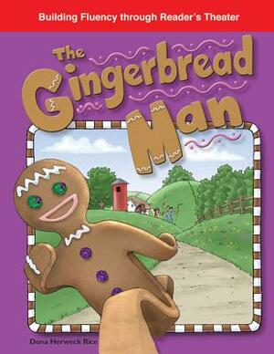 The Gingerbread Man (Folk and Fairy Tales) by Dona Herweck Rice