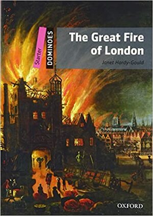 The Great Fire of London by Janet Hardy-Gould