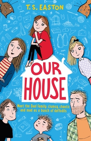 Our House by T.S. Easton
