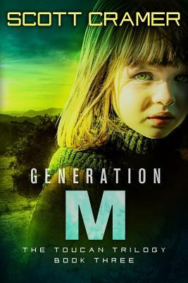 Generation M by Scott Cramer