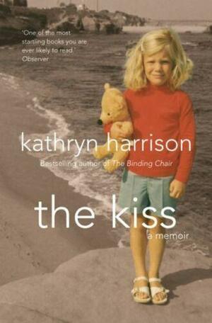 The Kiss by Kathryn Harrison