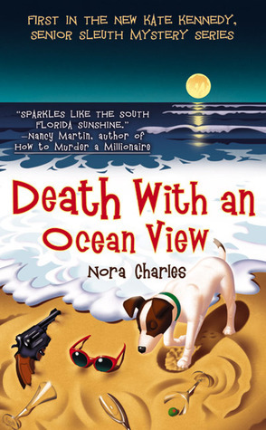 Death With An Ocean View by Nora Charles