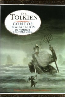 Contos Inacabados de Númenor e da Terra Média by Fernanda Pinto Rodrigues, J.R.R. Tolkien