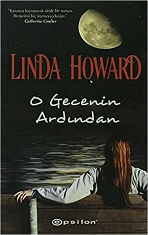 O Gecenin Ardından by Linda Howard