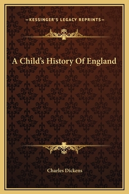 A Child's History Of England by Charles Dickens