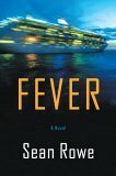 Fever by Sean Rowe