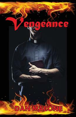 Vengeance by Dan Malone