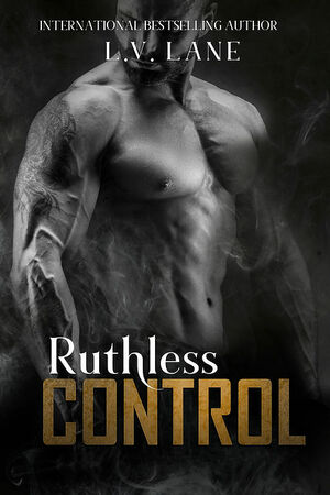 Ruthless Control by L.V. Lane