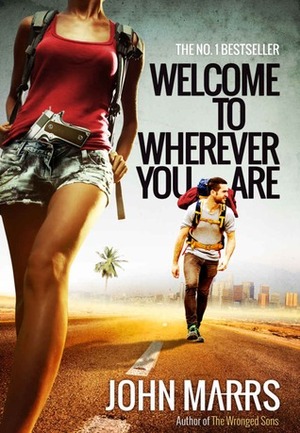 Welcome To Wherever You Are by John Marrs