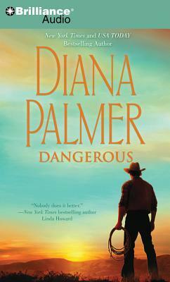 Dangerous by Diana Palmer