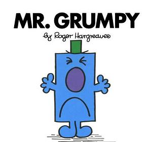 Mr. Grumpy by Roger Hargreaves