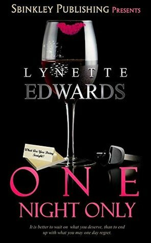 One Night Only by Lynette Edwards