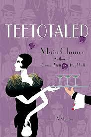 Teetotaled by Maia Chance