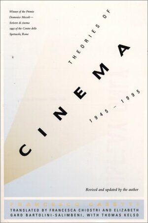 Theories of Cinema: 1945-1990 by Francesco Casetti
