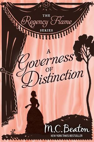 A Governess of Distinction by M.C. Beaton