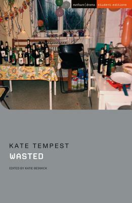 Wasted by Kae Tempest