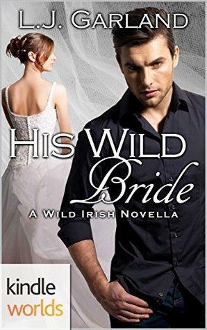 His Wild Bride by L.J. Garland