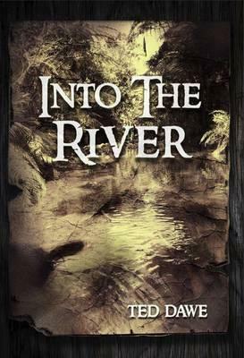 Into the River by Ted Dawe