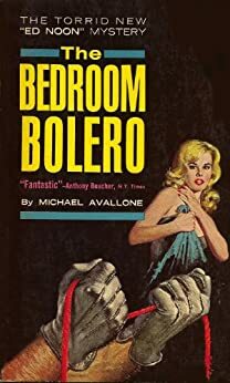 The Bedroom Bolero by Michael Avallone